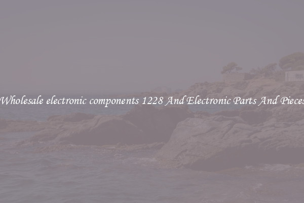 Wholesale electronic components 1228 And Electronic Parts And Pieces