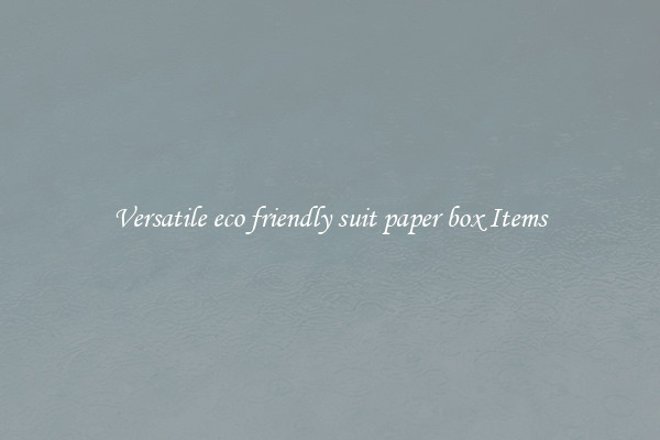 Versatile eco friendly suit paper box Items