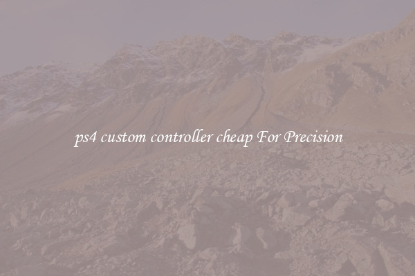 ps4 custom controller cheap For Precision