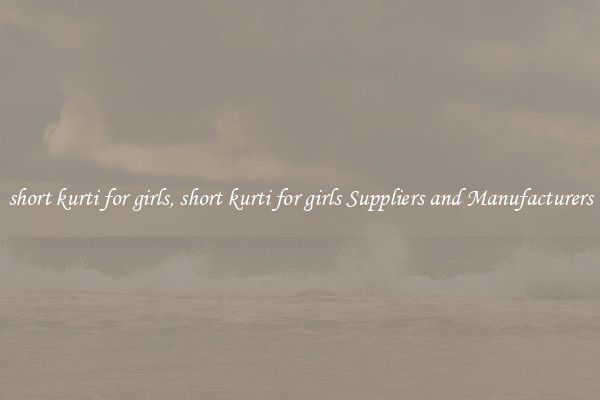 short kurti for girls, short kurti for girls Suppliers and Manufacturers